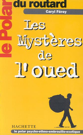 Emprunter Les mystères de l'oued livre