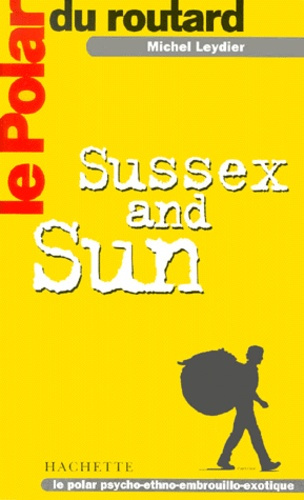 Emprunter Sussex and Sun livre