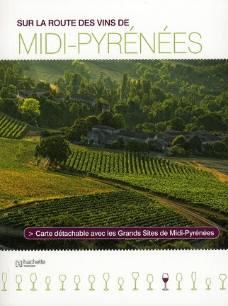 Emprunter Sur la route des vins de Midi-Pyrénées livre