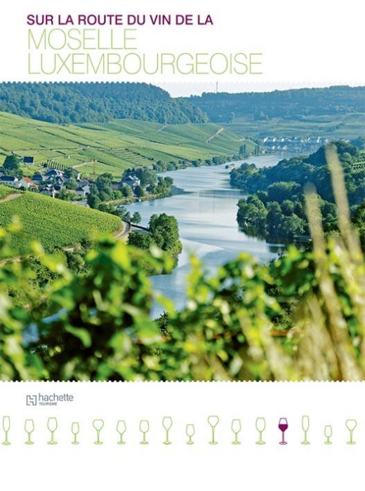 Emprunter Sur la route des vins de la Moselle luxembourgeoise livre