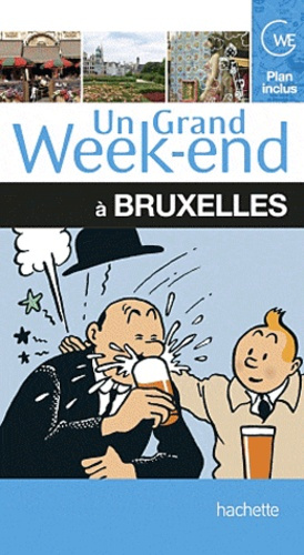 Emprunter Un grand week-end à Bruxelles livre