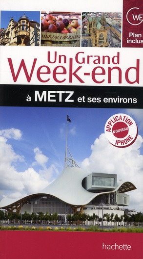 Emprunter Un grand week-end à Metz et ses environs livre