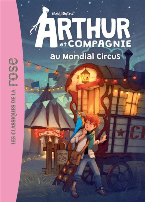 Emprunter Arthur et Cie Tome 7 : Arthur et compagnie au Mondial Circus livre