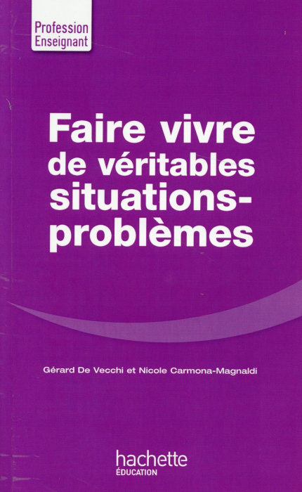 Emprunter Faire vivre de véritables situations-problèmes livre