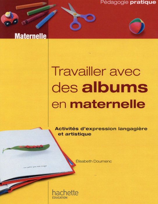 Emprunter Travailler avec des albums en maternelle livre