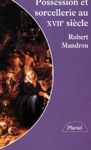 Emprunter Possession et sorcellerie au XVIIe siècle. Textes inédits livre