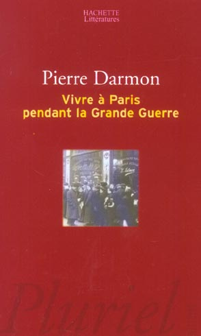 Emprunter Vivre à Paris pendant la Grande Guerre livre