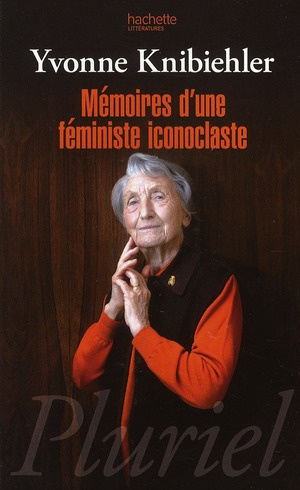 Emprunter Mémoires d'une féministe iconoclaste livre