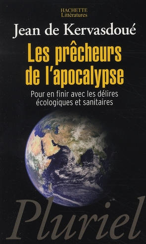 Emprunter LES PRECHEURS DE L'APOCALYPSE - POUR EN FINIR AVEC LES DELIRES ECOLOGIQUES ET SANITAIRES. livre