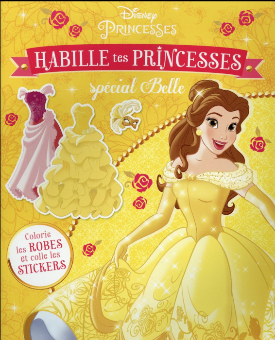 Emprunter Habille tes princesses. Spécial Belle livre