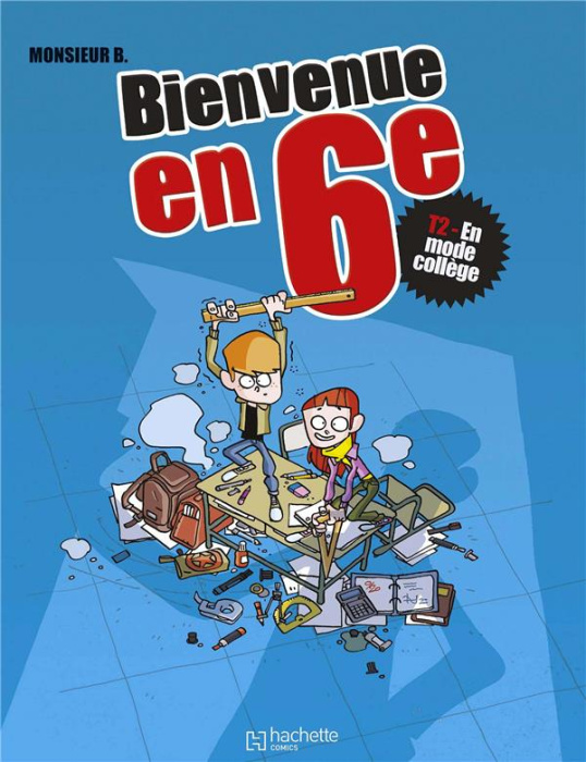 Emprunter Bienvenue en 6e Tome 2 : En mode collège livre