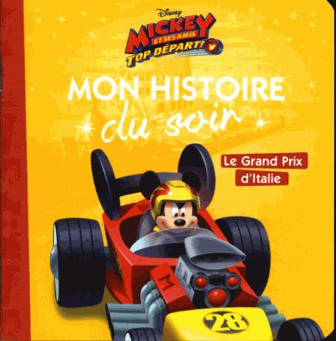 Emprunter Mickey et ses amis, top départ ! Le Grand Prix d'Italie livre