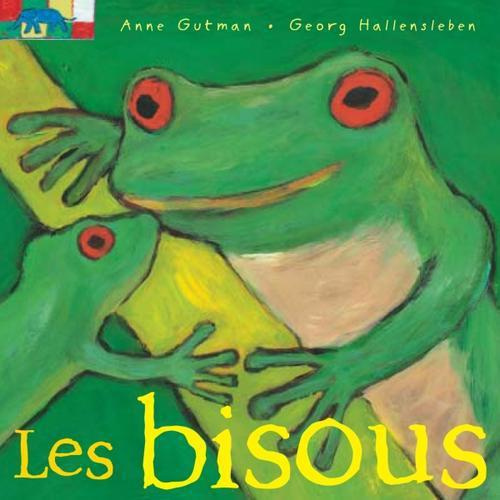 Emprunter Les bisous livre