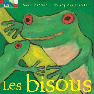 Emprunter Les bisous livre