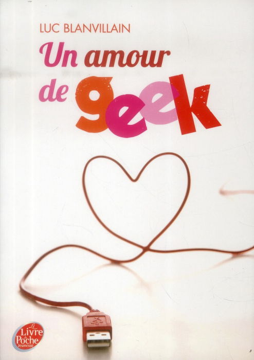 Emprunter UN AMOUR DE GEEK livre
