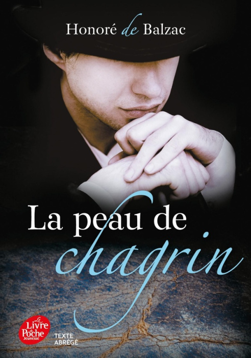 Emprunter La peau de chagrin. Texte abrégé livre