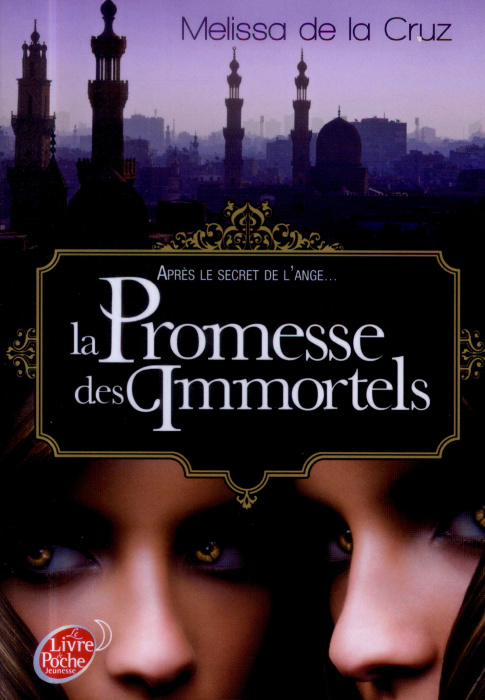 Emprunter La promesse des immortelles livre