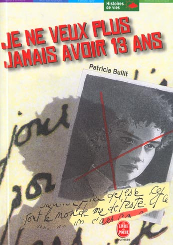 Emprunter Je ne veux plus jamais avoir 13 ans livre