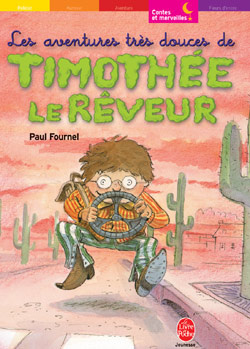 Emprunter Les aventures très douces de Timothée le rêveur livre