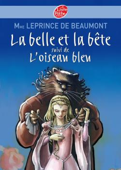 Emprunter La belle et la bête. Suivi de L'oiseau bleu livre