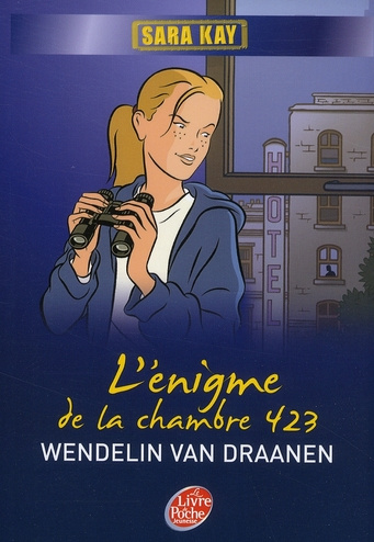 Emprunter Sara Kay Tome 1 : L'énigme de la chambre 423 livre
