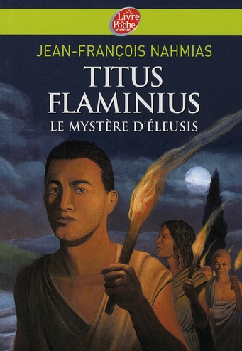 Emprunter Titus Flaminius Tome 3 : Le Mystère d'Eleusis livre