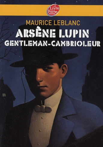 Emprunter Arsène Lupin : Arsène Lupin gentleman-cambrioleur livre