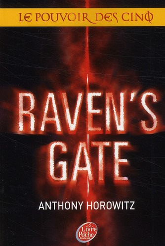 Emprunter Le Pouvoir des Cinq Tome 1 : Raven's gate livre