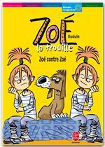 Emprunter ZOE LA TROUILLE - TOME 5 - ZOE CONTRE ZOE livre