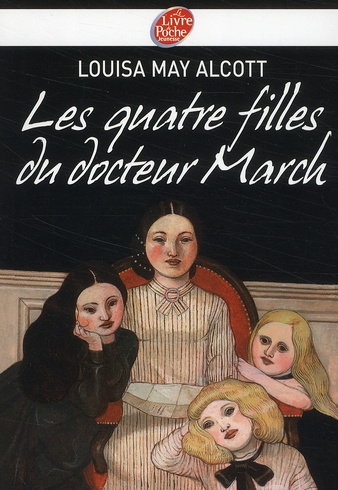 Emprunter Les Quatre Filles du docteur March Tome 1 : Les quatre filles du docteur March livre