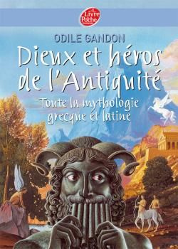 Emprunter Dieux et héros de l'Antiquité : toute la mythologie grecque et latine livre