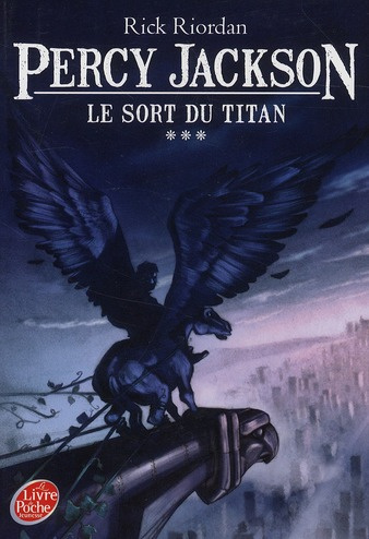 Emprunter Percy Jackson Tome 3 : Le sort du titan livre
