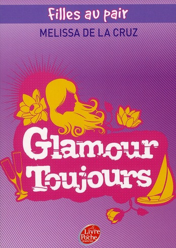 Emprunter Filles au pair Tome 4 : Glamour toujours livre