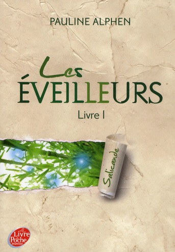 Emprunter Les éveilleurs Tome 1 : Salicande livre