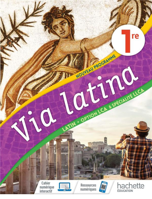 Emprunter Latin 1re option LCA & spécialité LLCA Via Latina. Livre de l'élève, Edition 2020 livre