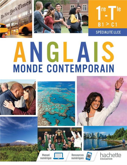 Emprunter Anglais monde contemporain 1re-Tle B1>C1 spécialité LLCE. Edition 2021 livre