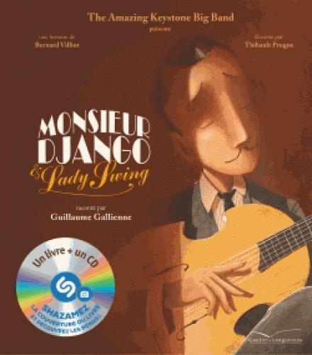 Emprunter Monsieur Django et Lady Swing. Avec 1 CD audio livre