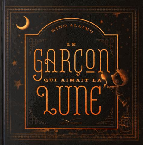 Emprunter Le garçon qui aimait la Lune livre
