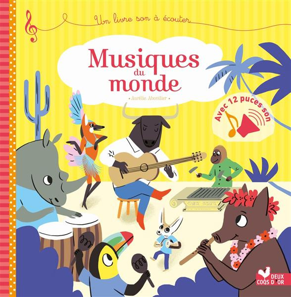 Emprunter Musiques du monde. Un livre à lire et à écouter livre