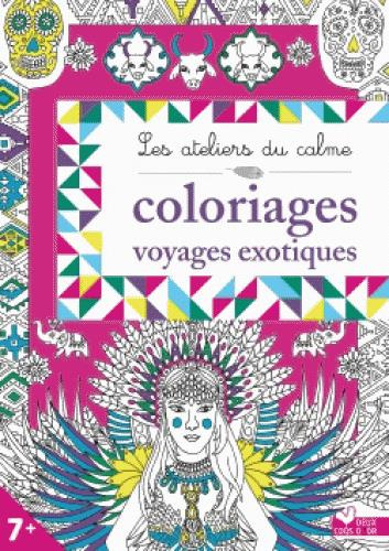 Emprunter Coloriages - Voyages exotiques livre
