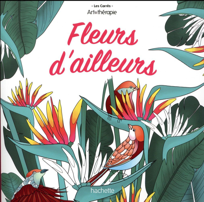 Emprunter Fleurs d'ailleurs livre