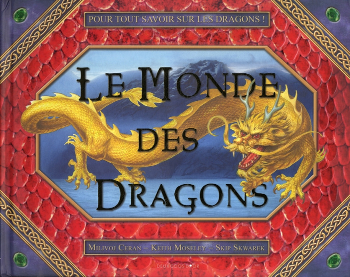 Emprunter Le Monde des Dragons livre