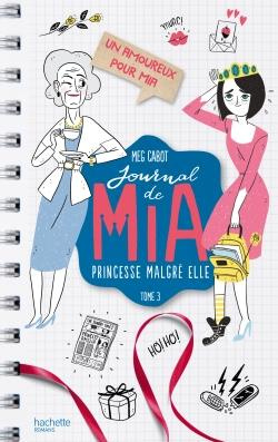 Emprunter Journal de Mia, princesse malgré elle Tome 3 : Un amoureux pour Mia livre
