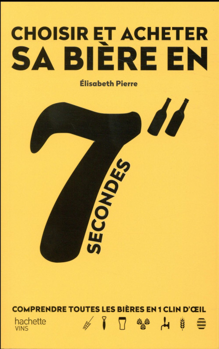 Emprunter Choisir et acheter sa bière en 7 secondes livre