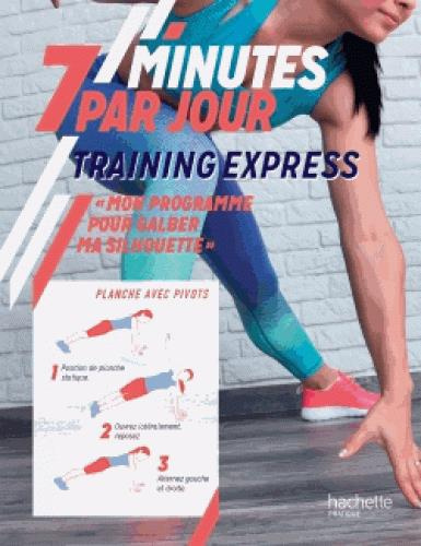 Emprunter Training express. Mon programme pour galber ma silhouette livre