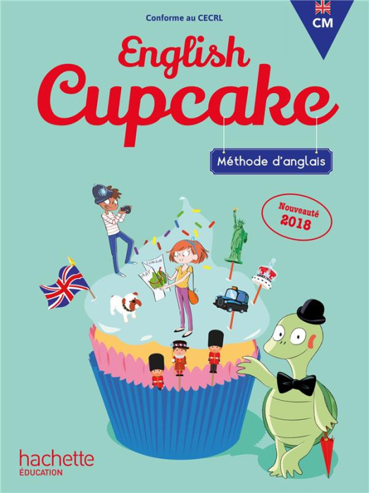 Emprunter Méthode d'anglais CM English Cupcake. Livre de l'élève, Edition 2018 livre