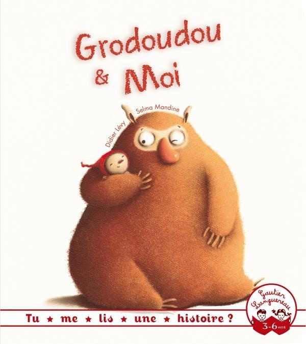 Emprunter Grodoudou & Moi livre