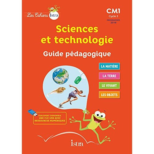 Emprunter Sciences et technologie CM1. Guide pédagogique, Edition 2017 livre