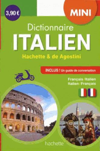 Emprunter Mini dictionnaire Hachette & De Agostini français-italien et italien-français livre