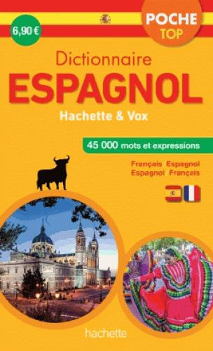 Emprunter Dictionnaire poche top Hachette & Vox. Bilingue Français/espagnol - Espagnol/français livre